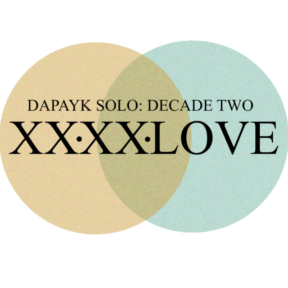 Dapayk Solo - Decade Two album