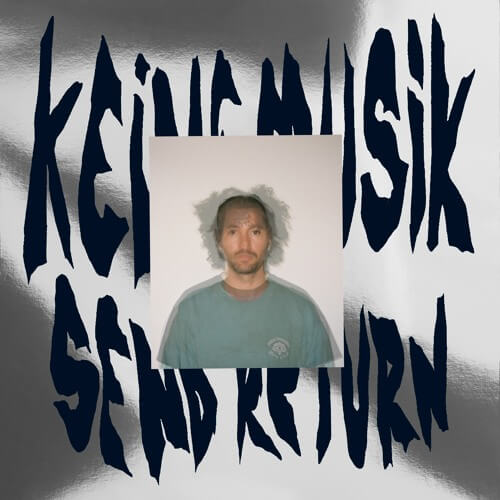 Keinemusik novy album Send Return artwork
