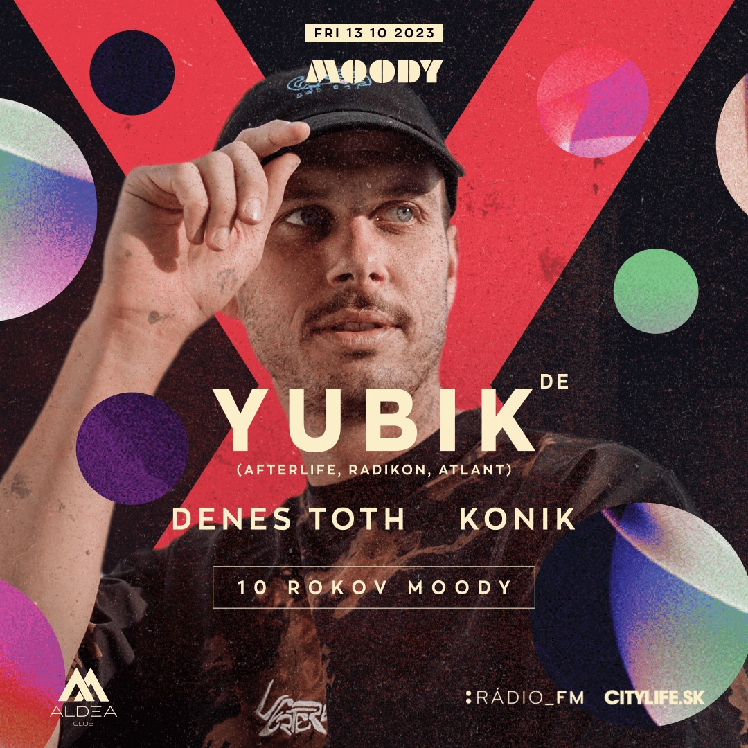 Moody x Yubik @ Aldea Club